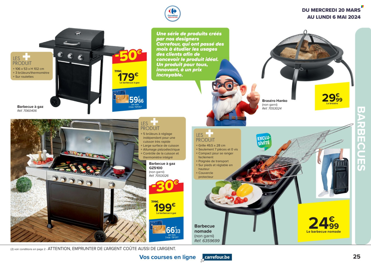 thumbnail - Catalogue Carrefour hypermarkt - 20/03/2024 - 06/05/2024 - Produits soldés - couvercle, ligne, barbecue, brasero. Page 25.