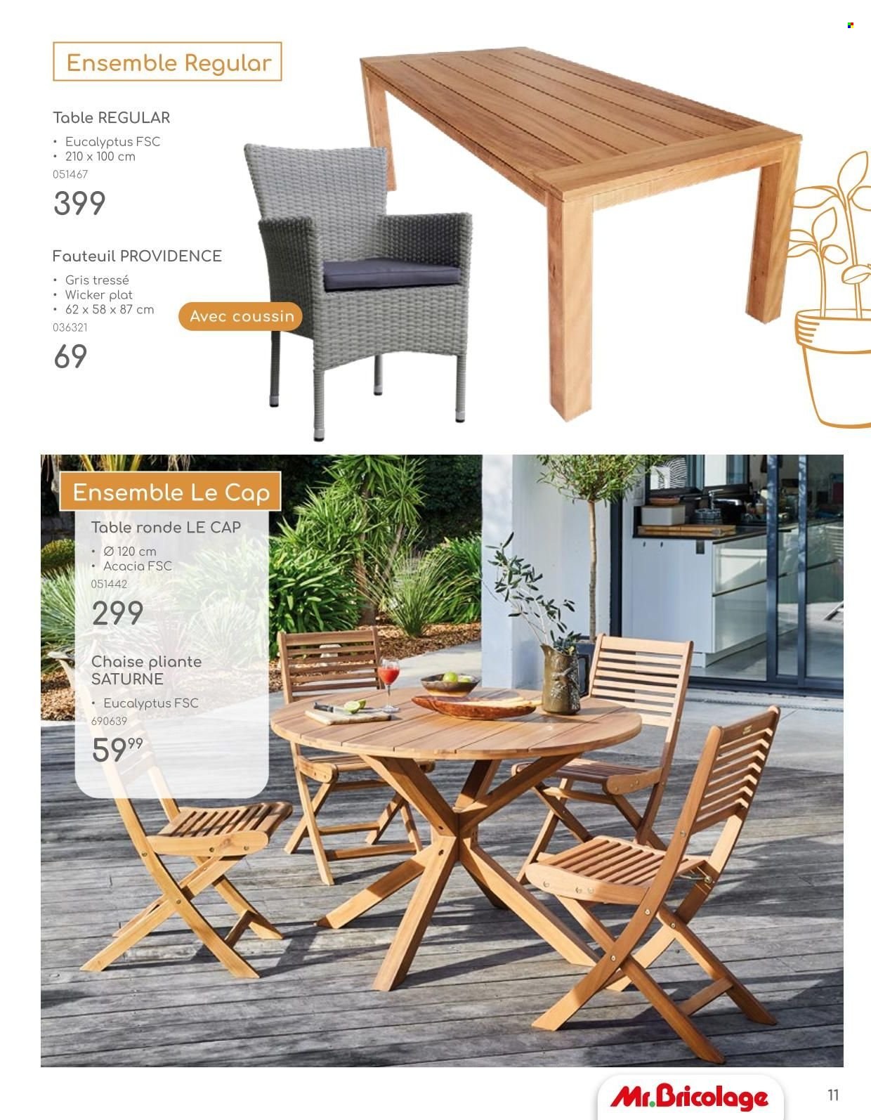 thumbnail - Catalogue Mr. Bricolage - Produits soldés - table, fauteuil, chaise, chaise pliante. Page 11.
