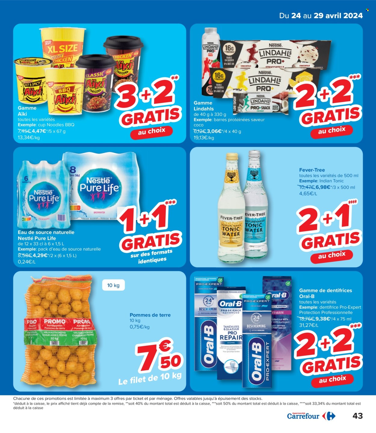 thumbnail - Catalogue Carrefour hypermarkt - 24/04/2024 - 06/05/2024 - Produits soldés - Nestlé, tonic, eau de source, dentifrice, gamme de dentifrices, Oral-b. Page 43.