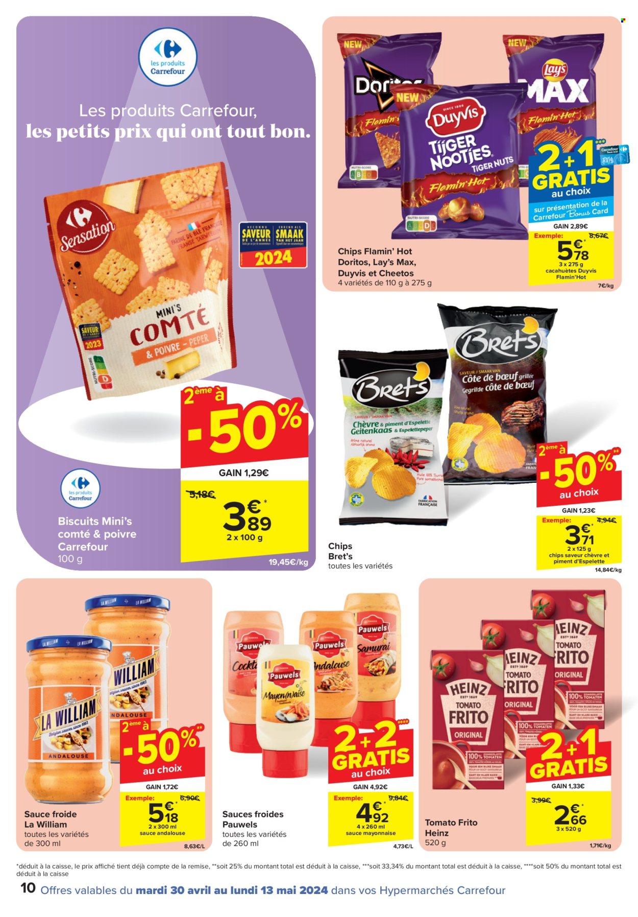 thumbnail - Catalogue Carrefour hypermarkt - 30/04/2024 - 13/05/2024 - Produits soldés - fromage, mayonnaise, cacahuètes, biscuits, chips, Lay’s, Doritos, Heinz. Page 10.