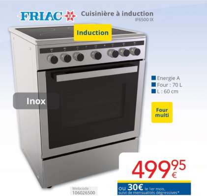 FRIAC Cuisinière à induction IF6500 IX